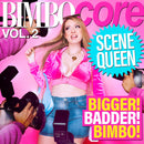 Scene Queen - Bimbocore Vol. 2 (New Vinyl)