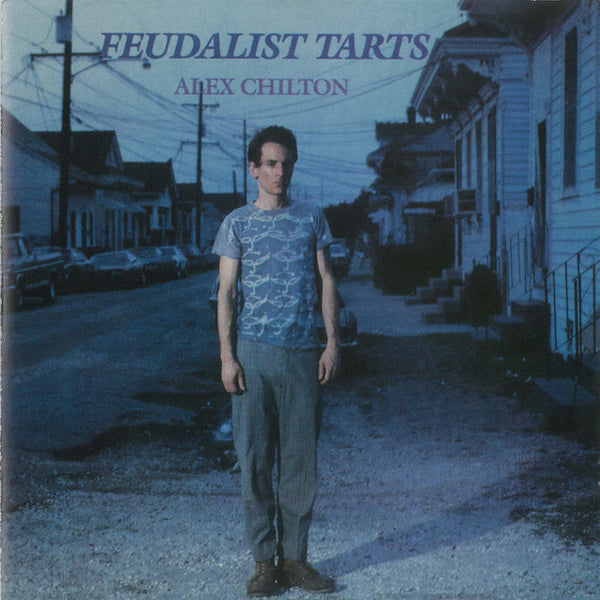 Alex Chilton - Feudalist Tarts (New Vinyl)