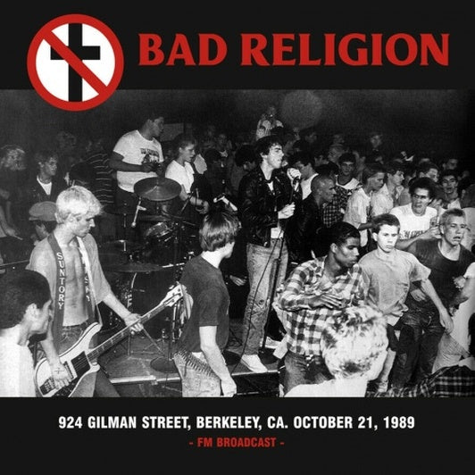 Bad Religion - 924 Gilman Street, Berkeley, CA. 10/21/89 (White Vinyl)(New Vinyl)