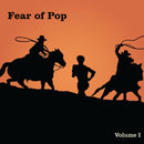 Fear Of Pop - Volume 1 (New Vinyl)