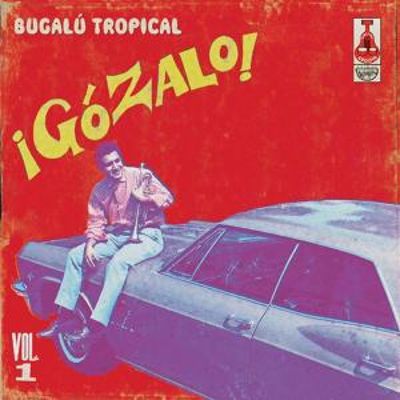 Various - ¡Gózalo! Bugalú Tropical Vol. 1 (New Vinyl)