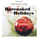 Barenaked Ladies - Barenaked For The Holidays (Indie Exclusive Red Vinyl/180g)(New Vinyl)