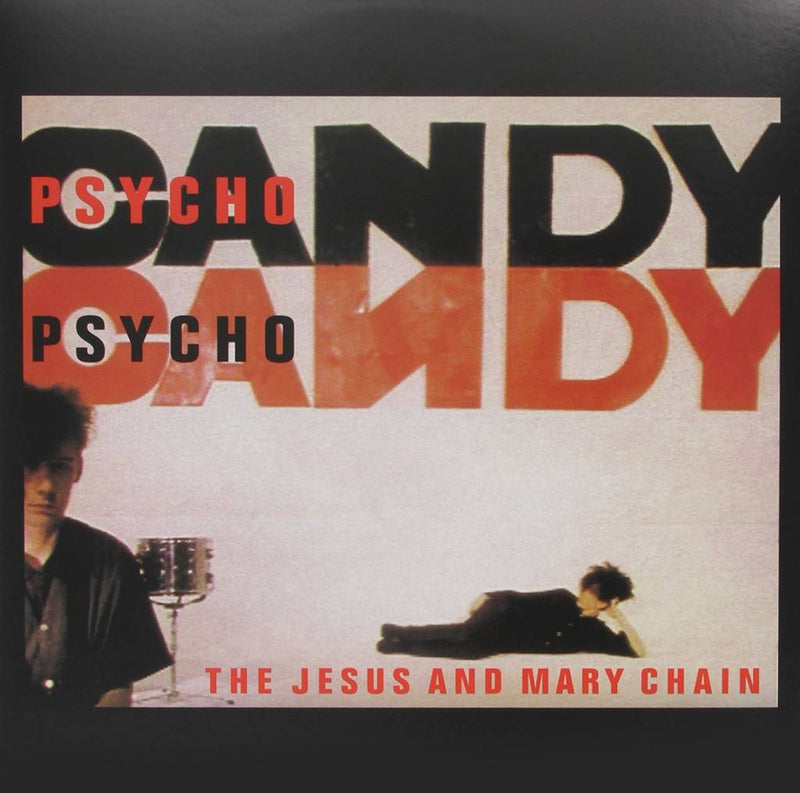 Jesus and Mary Chain - Psychocandy (180G) (New Vinyl)