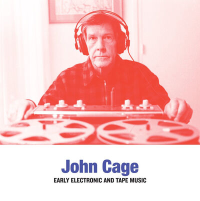 John-cage-early-electronic-tape-music-new-vinyl