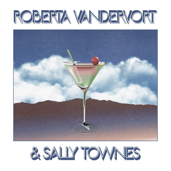 Roberta Vandervort & Sally Townes - Roberta Vandervort & Sally Townes (New Vinyl)